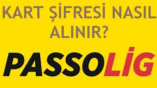 Passolig Kart Şifresi Nasıl Alınır [upl. by Cl]