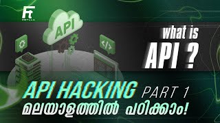 Learn API Hacking  Part 1 in Malayalam  Fetlla  Ethical Hacking  Cybersecurity  2024 [upl. by Ayital]