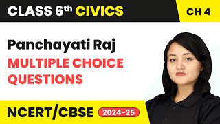 Panchayati Raj  Multiple Choice Questions  Class 6 Civics Chapter 4  CBSE 202425 [upl. by Ennayhs]