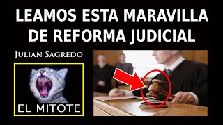 CONOCE LA REFORMA JUDICIAL  ESTO ES LO QUE DICE AHORA LA CONSTITUCIÓN  QUE NO TE VEAN LA CARA [upl. by Nyrem]