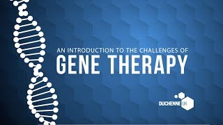 A film about some of the challenges in gene therapy and a promising new approach [upl. by Gerome]