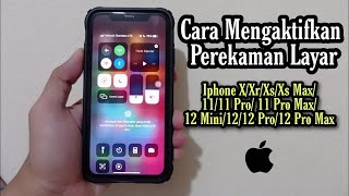 Cara merekam Layar Iphone XXrXs1111 Pro 11 Pro Max12 Mini1212 Pro12 Pro Max1313 Pro14 [upl. by Okia690]