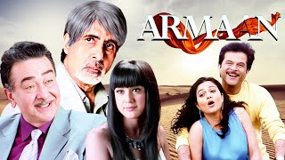 ARMAAN अरमान   Amitabh Bachchan Anil Kapoor Preity Zinta  Emotional Bollywood Drama Movie [upl. by Chadburn]