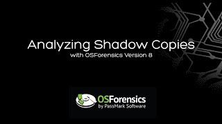 Analysing Shadow Copies with OSForensics V8 [upl. by Nhaj]