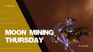 🚀 Moon Mining Thursday 🛸 EVE Online  260924 [upl. by Marcellus]