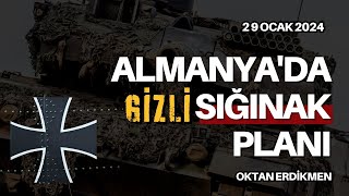 Almanyanın gizli sığınak planı  29 Ocak 2024 Oktan Erdikmen [upl. by Anoid]