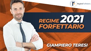 REGIME FORFETTARIO 2021 come funziona [upl. by Seessel417]