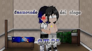 💓☪️Enamorado del ciego amor☪️💓Seríe Yaoi sanoCap19 [upl. by Ishmael]