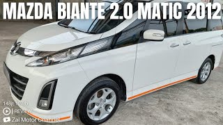 REVIEW MAZDA BIANTE 20 MATIC 2012 148JT KM 107RB TIPS DAN TRIK MEMBELI MOBIL BEKAS ZAL MOTOR [upl. by Aivonas223]