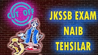 Naib Tehsildar Cut Off 2018 JKSSB  Cut Off Marks [upl. by Urd542]