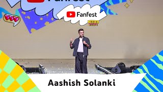 Aashish Solanki  YouTube Fanfest India 2024 [upl. by Ajnek341]