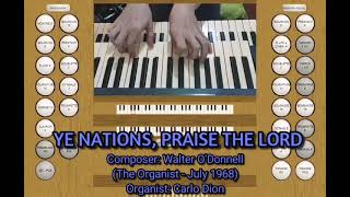 Ye Nations Praise The Lord  Water ODonnell Kaat amp Tijhuis Organ Sample Set for Grandorgue [upl. by Kristo433]