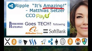 RIPPLE is quotAmazingquot says PayU Roger Ver thinks XRP is a buy Paytm clinches Berkshire Investment [upl. by Ecidnarb715]