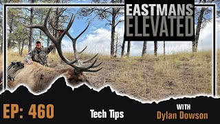 Tech Tips With Dylan Dowson  Eastmans Elevated Podcast 460 [upl. by Anel470]