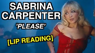 Sabrina Carpenter  Please Please Please Lip Reading [upl. by Kelsey532]