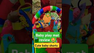 Baby play mat review review babyproducts babyplaying cutebabyshorts cutebaby babyshorts cute [upl. by Oyr]