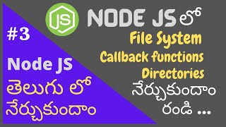 Node JS File System Telugu Tutorials  Part 3 [upl. by Aniahs]