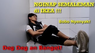 CHALLENGE NGINAP SEMALEMAN DI IKEA  SAMPE TIDUR DI TOILET [upl. by Notsgnik]