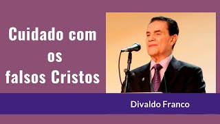 Como reconhecer os falsos Cristos  Divaldo Franco [upl. by Brittan634]