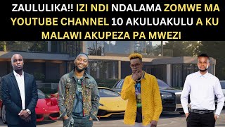 ZAULULIKA IZI NDI NDALAMA ZOMWE MA YOUTUBE CHANNEL AKULUAKULU 10 A KU MALAWI AKUPEZA PA MWEZI [upl. by Ileyan]