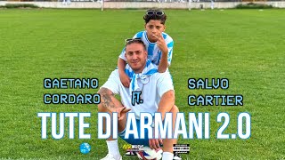 Gaetano Cordaro Ft Salvo Cartier  Tute di Armani 20 Video Ufficiale 2024 [upl. by Atsirhc727]