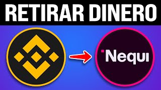 Cómo RETIRAR DINERO de BINANCE a NEQUI 2024 [upl. by Aisya]