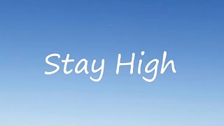 Tove Lo  Stay High lyrics music [upl. by Etteve]