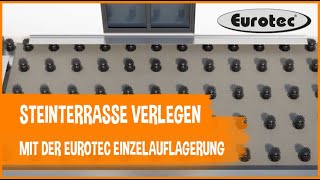 Steinterrasse verlegen mit der Eurotec Einzelauflagerung [upl. by Ilojne218]