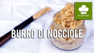 Burro di nocciole  Crema alle nocciole senza zucchero  Ricetta  Senza glutine né lattosio  Vegan [upl. by Heller]