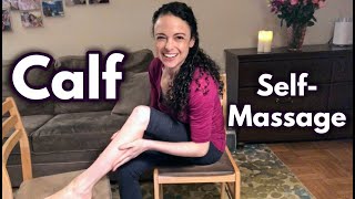 Best Calf SelfMassage  Relieve Calf Pain and Tension [upl. by Bertilla]