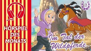 Prinzessin Emmy und ihre Pferde  Im Tal der Wildpferde Folge 06  HÖRSPIEL DES MONATS [upl. by Ainsworth]