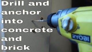 how to drill and anchor into brick concrete and cement [upl. by Damalis721]