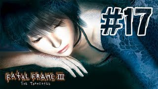 Fatal Frame 3  Walkthrough Part 17 Hour 6 The Sacrificial Pillar [upl. by Atisor161]