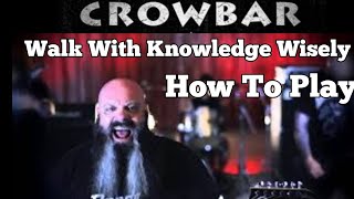 Learning to Play CROWBARs Walk With Knowledge Wisely TABs on Screen [upl. by Thissa655]