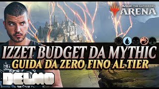 Guida Mazzo budget per eventi e ladder anti rotazione Izzet Maghi  Historic  Delmo MTG Arena ITA [upl. by Adianez]