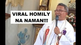 ANOTHER VIRAL HOMILY NI FR CIANO MANGAMATAY BA MO [upl. by Correna144]