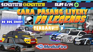 Cara Pasang Livery FR Legends Terbaru Kode Untuk Pemula [upl. by Aramad]