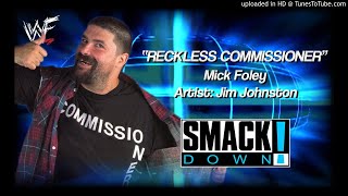 Mick Foley 2000  quotReckless Commissionerquot WWE Entrance Theme [upl. by Purse]