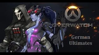 OVERWATCH ♥ All German Ultimates ♥ [upl. by Byers]