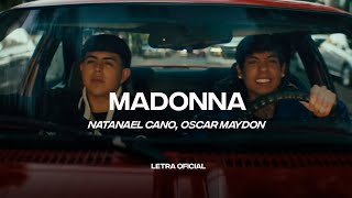 Natanael Cano Oscar Maydon  Madonna Lyric Video  CantoYo [upl. by Asirehc]