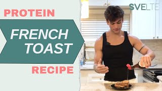 Make Protein Taste Amazing With French Toast  🍞💪 [upl. by Garlen]