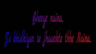 Bheege naina lyrics on screen arijit singh film Dangal [upl. by Cochrane]