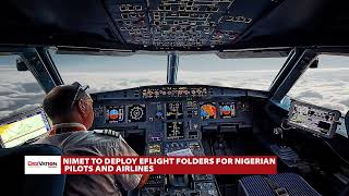 NIMET TO DEPLOY EFLIGHT FOLDERS FOR NIGERIAN PILOTS AND AIRLINES [upl. by Einavoj934]