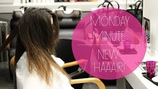 Monday Minute  New haaair [upl. by Wernick]