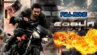 Saaho Full Movie Review Hindi  Latest Bollywood Movie 2019  Prabhas  Shraddha Kapoor  🔥🔥🔥 [upl. by Kostival]