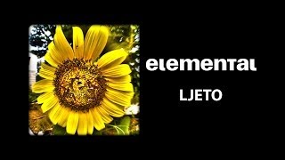 Elemental  Ljeto [upl. by Eanwahs]