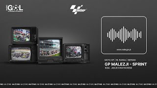 MotoGP  GP Malezji  SPRINT Na Żywo  MOTOGP NA ŻYWO  LIVE  WYŚCIG NA ŻYWO [upl. by Gram333]