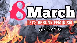 8 march womens day  aurat march 2024 pakistanfeminism vs mens rights HANEEN Mukhtar ✨ [upl. by Nibor340]