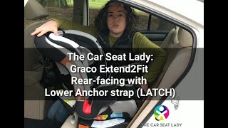 Graco Extend2Fit Rearfacing installation with LATCH  The Car Seat Lady [upl. by Gradeigh]