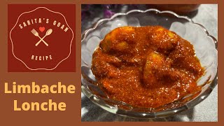 Limbache Lonche  Limbu Lonche  Lime Pickle  Sarita’s Goan Recipes [upl. by Philender]